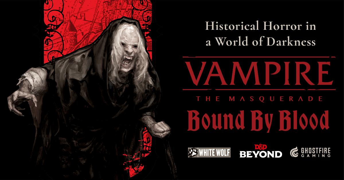 DnDBeyond's tweet photo. Descend into an Age of Blood and Hunger 🩸

Vampire: The Masquerade – Bound by Blood adds 1 new class, 6 subclasses, 5 backgrounds, and more! https://t.co/evrAgAX23G