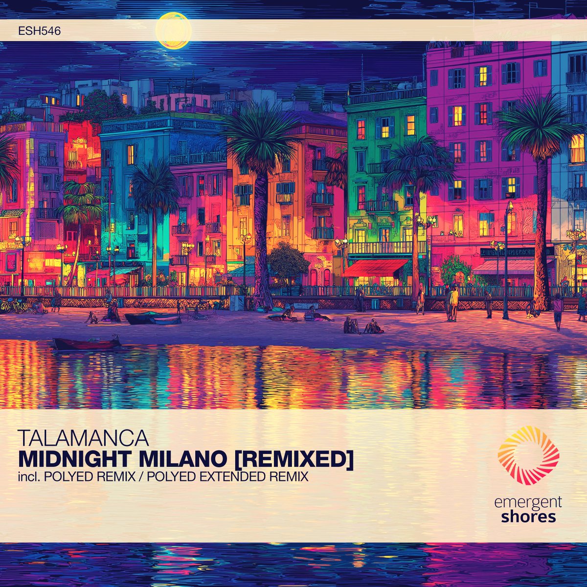 emergent_music's tweet photo. OUT NOW 
Talamanca - Midnight Milano [Remixed]
🎧⬇️Download / Stream: https://t.co/YKEbRJJOec
--------
Out now here on Shores, Polyed brings us a phenomenal remix of Talamanca's "Midnight Milano" ❤ https://t.co/6OsNhRw48T via @FacebookWatch https://t.co/0entyUSwlp