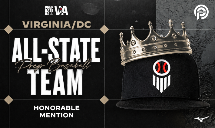 PrepBaseballVA's tweet photo. 🏆 2026 VA/DC High School All-State: Honorable Mention 🏆

We continue our week of postseason high school awards with the Honorable Mention All-State Team.

Take a look at the list of the top 2026-2027's from the VA/DC High School season that made the Honorable Mention All-State Team.

Powered by: @VBCA2018

👀 👉 https://t.co/bZL4yrTPrK

#BeSeen #VAHS26