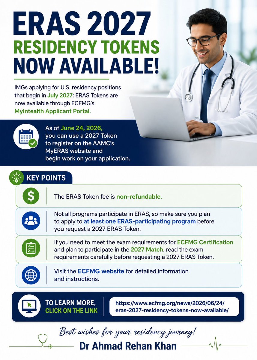 AhmadRehanKhan's tweet photo. 🚨 ERAS 2027 Residency Tokens are NOW AVAILABLE 🚨 

International Medical Graduates (IMGs) planning to start U.S. residency in July 2027 can now obtain their 2027 ERAS Token through the MyIntealth Applicant Portal and begin building their application on MyERAS.

📌 Important reminders:

• ERAS Token fees are non-refundable
• Confirm you'll apply to at least one ERAS-participating program before requesting a token
• If you're pursuing ECFMG Certification for the 2027 Match, carefully review the exam requirements before requesting your token

Don't wait until the last minute, start preparing your residency application early.

#ERAS2027 #Match2027 #IMG #Residency #ECFMG #MyIntealth #ResidencyMatch
