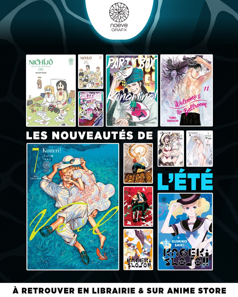 noevegrafx's tweet photo. Cet été, faites le plein de nouveauté !

📅Le 17 juillet
Nichijô – 9 &amp; 10

📅Le 26 août
Party Boy Kongming – 7 &amp; 8
I want to see U shy – 7 &amp; 8
Kageki Shojo – 3 &amp; 4
Welcome to the Ballroom – 11
Veil – 5, 6 &amp; 7

Alors, quelle sortie rejoint votre bibliothèque en premier ? 👀 https://t.co/X9dCIJ2pMx