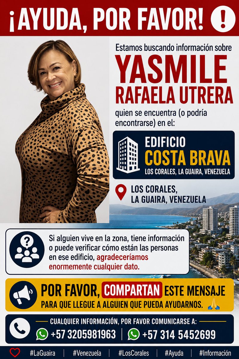 lidacabrera's tweet photo. @blckh0l3sun Agradecemos todo el apoyo y difusión. 

Estamos buscando información sobre Yasmile Rafaela Utrera, quien se encuentra en el Edificio Costa Brava, Los Corales, La Guaira, Venezuela.

Por favor, compartan este mensaje 🙏🏼

#LaGuaira #Venezuela #LosCorales #Ayuda #Información https://t.co/cUQysY3BDw