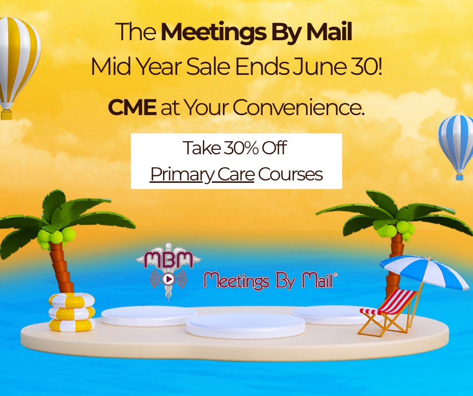 MeetingsByMail's tweet photo. 🏖Just a few days left in the Meetings By Mail Mid Year Sale!
💲Maximize your education and savings with a 30% discount on all Primary Care courses!
🌐https://t.co/MeY2Ze3uEl https://t.co/zuOOGwhntp