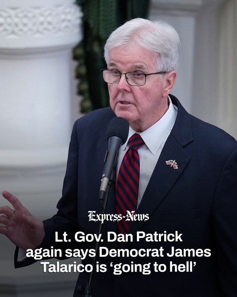 ExpressNews's tweet photo. Lt. Gov. Dan Patrick is doubling down on his controversial comments that James Talarico, a seminarian running as a Democrat for U.S. Senate, is going to hell. https://t.co/8EWwt6gQua https://t.co/GYCZiPRPQr