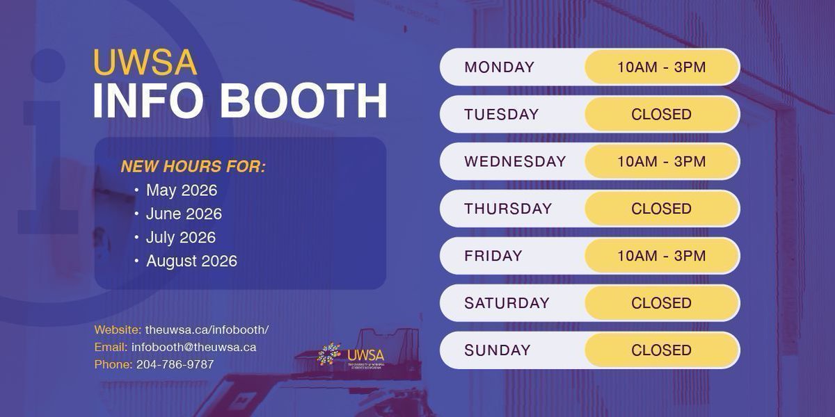 theuwsa's tweet photo. ✨ New UWSA Info Booth Summer Hours (May–Aug 2026)!

🕒 OPEN: Mon, Wed, Fri | 10AM - 3PM
🚫 CLOSED: Tue, Thu, Weekends

Questions?
💻 https://t.co/csopwF2Oej
✉️ infobooth@theuwsa.ca
📞 204-786-9787

See you on campus! ☀️ https://t.co/MtKNU3vGy4