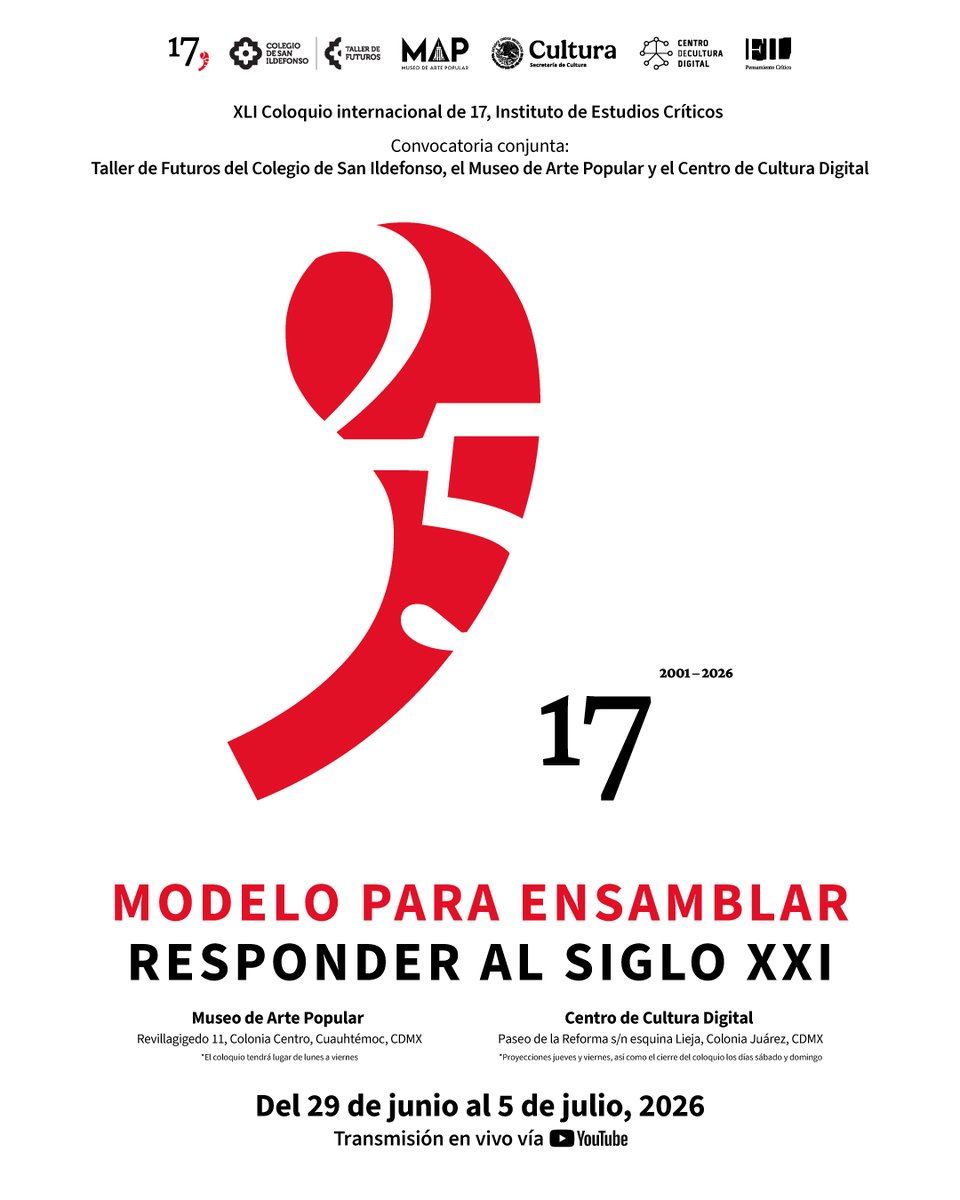 map_mexico's tweet photo. XLI Coloquio Internacional: Modelo para ensamblar. Responder al siglo XXI, organizado por @17_instituto.
👉Participa del 29 de junio al 5 de julio #enelMAP
🔗Entrada libre con registro previo: https://t.co/JpLpM3z9zK
📱Más información: https://t.co/fptQg5Szuu https://t.co/8C6JeaXQeX