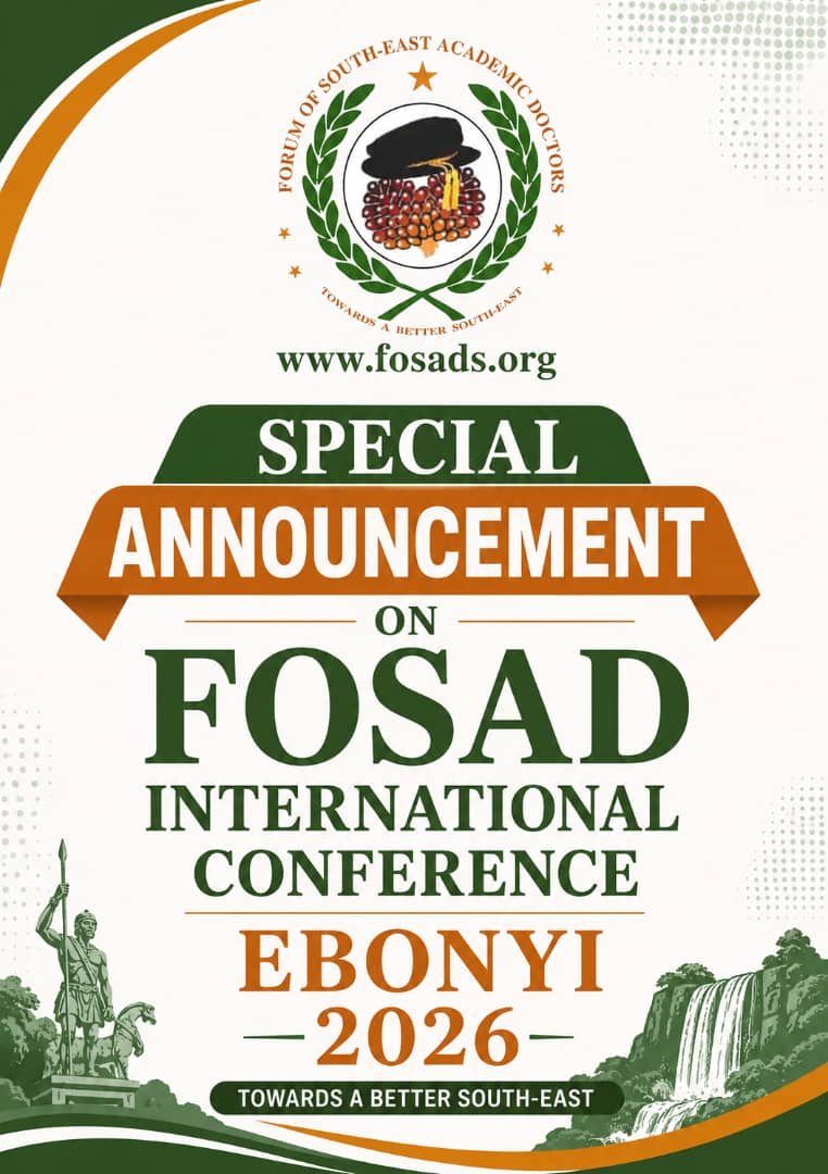 uzorngoladi's tweet photo. NOTICE TO ALL DISTINGUISHED PROFESSORS AND DOCTORS

Dear Esteemed Colleagues,

Please be informed of the following important updates regarding the FOSAD International Conference Ebonyi 2026:

1.The FOSAD International Conference Ebonyi 2026 will be held virtually on Thursday, 2nd July and Friday, 3rd July 2026 by 10 am daily.
2.A Google Meet link for participation in the conference will be sent to all duly registered participants prior to the commencement of the event.
3.The FOSAD State Chapter Elections will be conducted virtually on Friday, 3rd July 2026.
4.The FOSAD Electoral Committee will publish the official list of duly nominated candidates before the election.
5.All registered conference participants will receive printed hard copies of the Conference Brochure and Book of Abstracts.
6.Every conference participant will also be awarded a Certificate of Participation.
7.All accepted papers presented during the conference will be considered for publication in the Second Edition of the FOSAD International Journal, subject to the journal's editorial and peer-review requirements.
We appreciate your continued support and commitment to the Forum of South-East Academic Doctors (FOSAD). We look forward to your active participation and wish you a productive, engaging, and successful conference.

Signed

Dr. Uzor Ngoladi
Secretary General
Forum of South-East Academic Doctors (FOSAD)