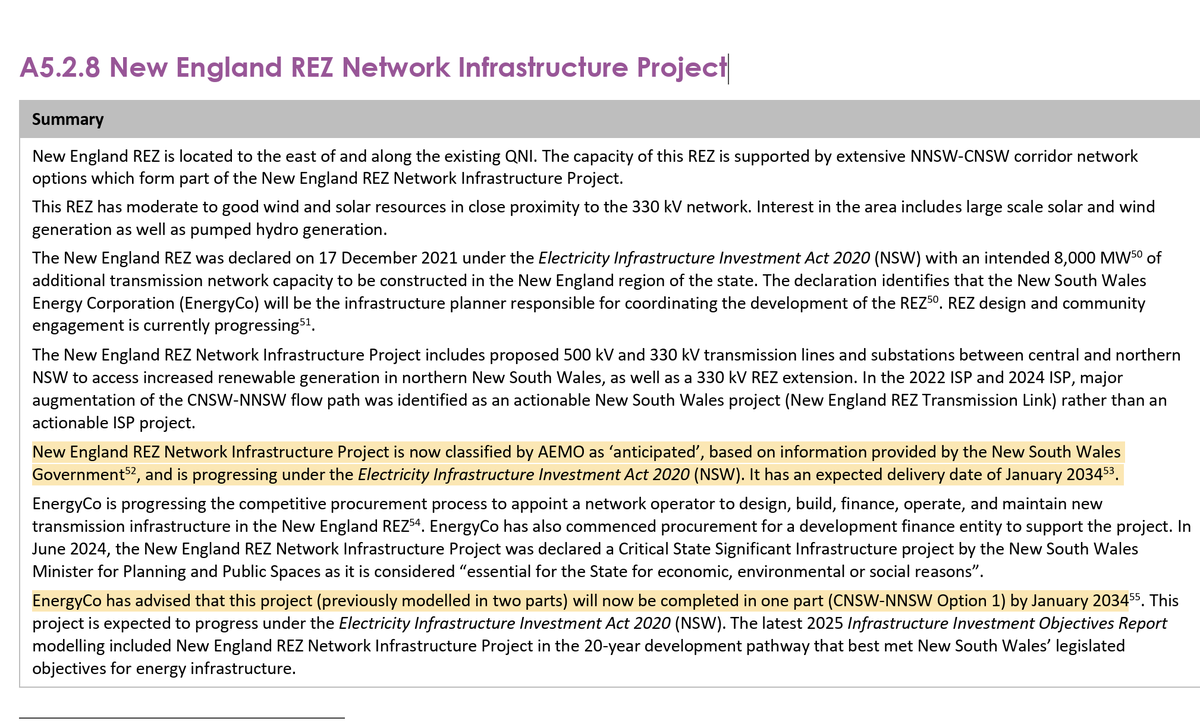 FootnotesGuy's tweet photo. This is the most damning and outrageous draft-final change in the latest ISP.

In the draft, just Stage 1, ie one 500KV line, modelled to New England.  

Ongoing analysis and stakeholder engagement needed "to ascertain whether the second stage will optimise benefits to consumers..."

Crystal clear that AEMO knows full well that there are no projects likely to close in the REZ, and this will be a white-elephant, with terrible costs imposed on consumers with no chance of proportional benefit. 

So what happened with the analysis and stakeholder engagement?  

Well, one stakeholder trumped all others.  The NSW government wrote and declared that they're doing both lines, in a single project, and asked for it to be treated as 'anticipated' which makes it a sunk-cost in the ISP, so AEMO would not do any further analysis on whether it makes economic sense for consumers. 

The sheer bloody-mindedness of this move is just breathtaking. 

There can be no pretense now that the ISP does anything at all to coordinate investment or protect consumers.  

A supremely arrogant government can just over-rule the community, and consumer interests, and the ISP just nods along, puts it all in the path called 'optimal'. 1/