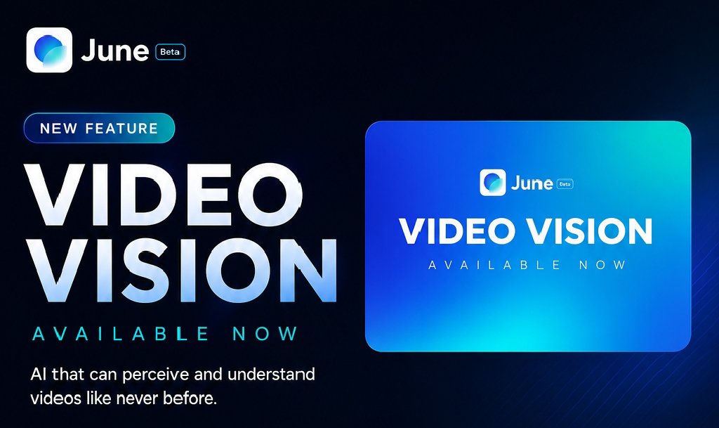 dontdims's tweet photo. AI is evolving fast and June is keeping pace. 

Video Vision is now available.

Upload a video. Let AI understand what's happening. Get smarter insights in seconds.

The future of AI isn't just reading text it's understanding the world through video

What would you upload first? https://t.co/MFYPd7uBNK