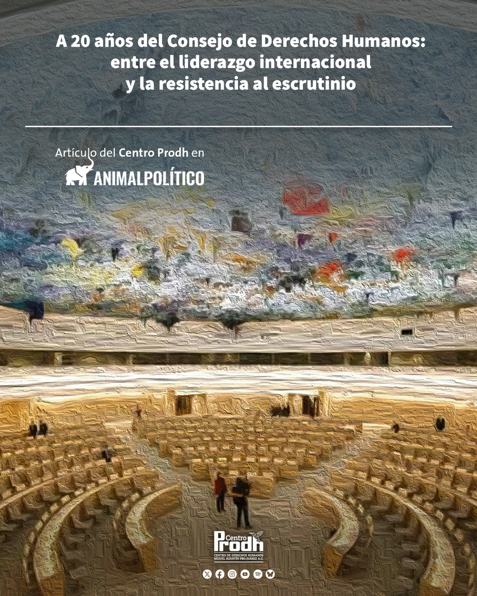 CentroProdh's tweet photo. Se cumplen 20 años de una de las reformas institucionales más importantes al Sistema Universal de #DDHH: la creación del Consejo de Derechos Humanos de la #ONU. Algunas de las críticas que llevaron a su creación persisten, sin embargo, estas  conmemoraciones son un espacio para reflexionar sobre cómo fortalecer estas instituciones y detener su debilitamiento, incluso desde quienes fueran sus propios promotores.

La voz del @CentroProdh en @Pajaropolitico 👇https://t.co/ka3Iihicgw