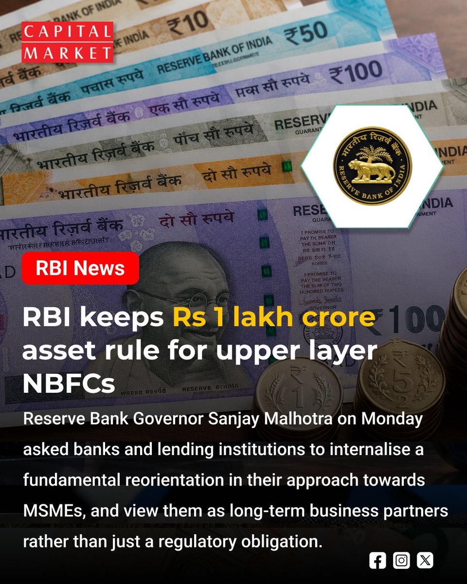 CapitalMarket17's tweet photo. RBI Retains ₹1 Lakh Crore Asset Threshold for Upper-Layer NBFCs
https://t.co/wyCgzDyy3W
#RBI #NBFC #FinancialSector #Banking #Finance #Regulation #UpperLayerNBFC #ReserveBankOfIndia #IndianEconomy #FinancialStability #MarketNews #BusinessNews #CapitalMarkets #Lending #Credit https://t.co/IElxViOZgw