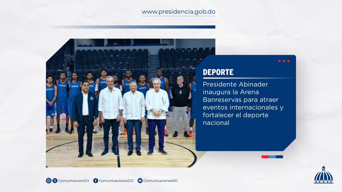 Comunicaciondo's tweet photo. El presidente @LuisAbinader inauguró la renovada Arena Banreservas Virgilio Travieso Soto, un moderno espacio para competencias deportivas, conciertos y eventos internacionales que fortalece el deporte nacional.

Más información 👉🏼 https://t.co/Ckd4PwU7ar

#ComunicacionesDO https://t.co/tIegV81jcd