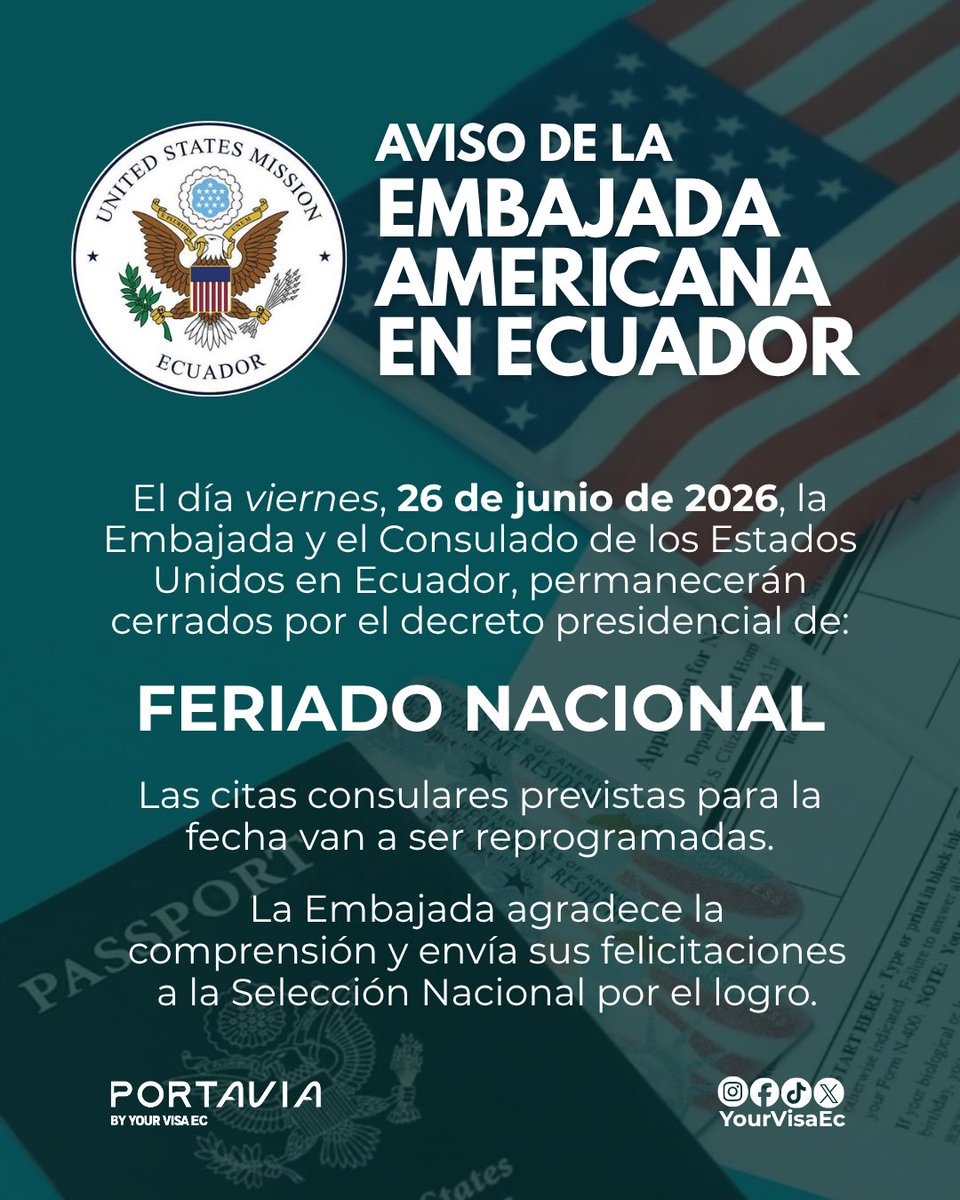 yourvisaec's tweet photo. 🇺🇸 La Embajada y el Consulado de EE. UU. en Ecuador permanecerán cerrados este viernes 26 de junio por el feriado nacional decretado.

✅ Las citas consulares para esta fecha serán reprogramadas.

@yourvisaec ➡️ Portavia sigue siendo tu puerta al mundo 🌎

#LaTri #Ecuador https://t.co/ECck9bXgqw
