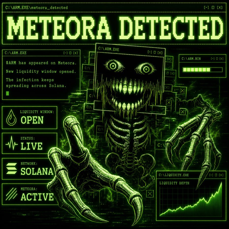 Arm_exe_sol's tweet photo. C:\ARM.EXE> meteora_detected

solana:ARMfyWanCZ4zhvkvDe6rMNFsQBGsNTPAtkY1qGs6bAcm  has appeared on Meteora.
New liquidity window opened.
The infection keeps spreading across @Solana. 🟩

C:\CA> ARMfyWanCZ4zhvkvDe6rMNFsQBGsNTPAtkY1qGs6bAcm

C:\LINK> https://t.co/8g5Htj5CD5

#meteora #memecoin #armsol #web3 #sol
