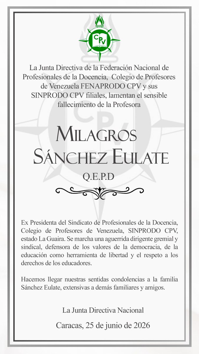 CpvCuenta's tweet photo. La Junta Directiva de
FENAPRODO CPV y sus SINPRODO CPV filiales, lamentan el sensible fallecimiento de la Profesora: 

MILAGROS SÁNCHEZ EULATE
                         Q.E.P.D. https://t.co/MrLjs4z4qk