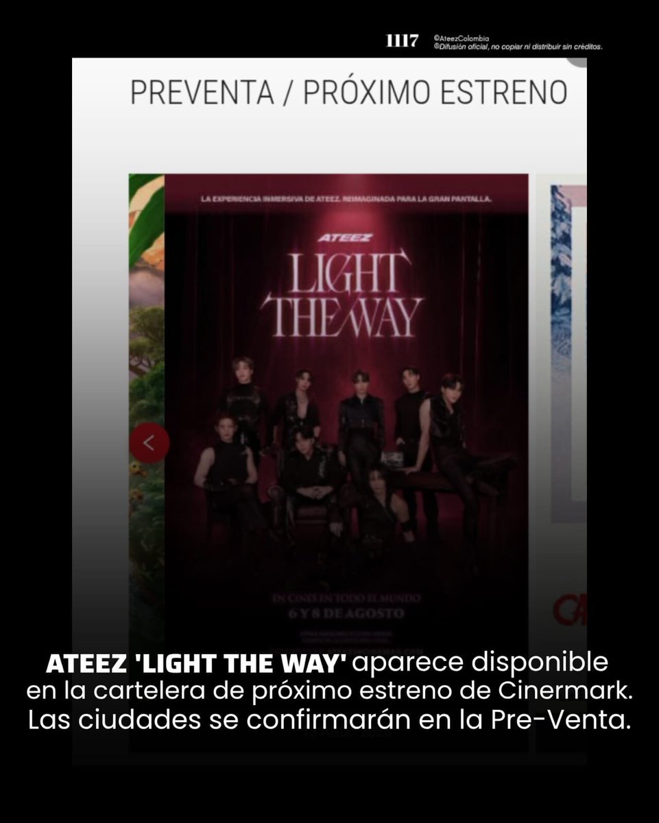 AteezColombia's tweet photo. [🎥] ATEEZ 'LIGHT THE WAY' en Cinemark Colombia

ATINY!! El concierto virtual aparece en la cartelera de 'Próximo Estreno' de Cinermark Colombia ✨💕

Las ciudades donde hay presencia de Cinermark son:
Armenia
Bogotá 
Bucaramanga 
Cali
Cúcuta 
Florencia
Ibagué 
Ipiales
Medellín
Montería 
Neiva
Palmira
Pasto
Pereira
Santa Marta
Soledad
Villavicencio 
Yopal

‼️ Aclaración: Aunque el concierto aparece en todas las carteleras de las ciudades, solo se confirmará su proyección hasta la Pre-Venta

#ATEEZ #에이티즈 #エイティーズ  #梯子