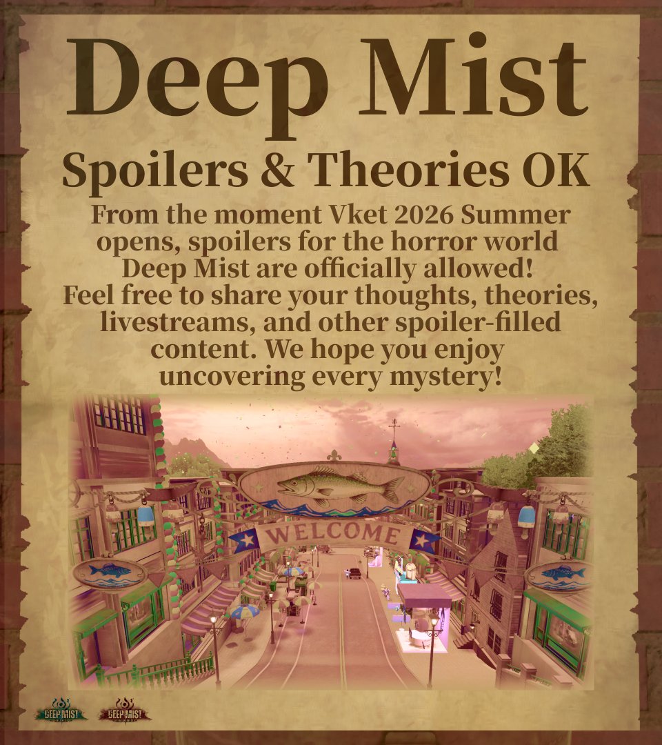 enVket's tweet photo. 📢 Announcement: Vket Summer Horror World!

The third Vket horror world, Deep Mist, arrives at Vket 2026 Summer on July 11!

This time, spoilers and theories are welcome from the moment Vket opens! Feel free to share your thoughts, theories, livestreams, and reactions. https://t.co/KWSrHLkQqX