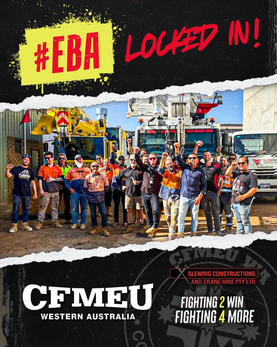 CFMEUWA's tweet photo. There’s no better way to finish a massive week: eight more EBAs signed and sealed...

More builders. More subcontractors. More workers - covered!

- Slewrig
- C&H Group Pty Ltd
- Fineform
- NRC
- EIRE
- Kylee Australia
- Winfix Facades
- E20 Pty Ltd K2

When workers stand together, agreements get done.

@CFMEUWA is Setting the Pace for the entire industry
.
#CFMEUWA #CFMEU #UnionPower #Construction #Perth #WesternAustralia #EBA