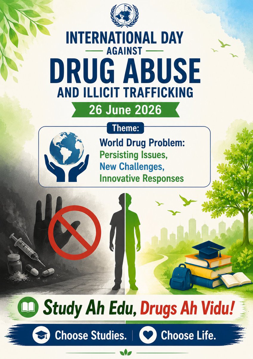 CaptainMarxRuso's tweet photo. INTERNATIONAL DAY AGAINST DRUG ABUSE AND ILLICIT TRAFFICKING 26 June 2026 
Theme: World Drug Problem: Persisting Issues, New Challenges, Innovative Responses
Study Ah Edu, Drugs Ah Vidu! 
Choose Studies. Choose Life. #WorldDrugDay @UNODC @UNODC_ROSA @tnpoliceoffl https://t.co/N8SZBsSFoV