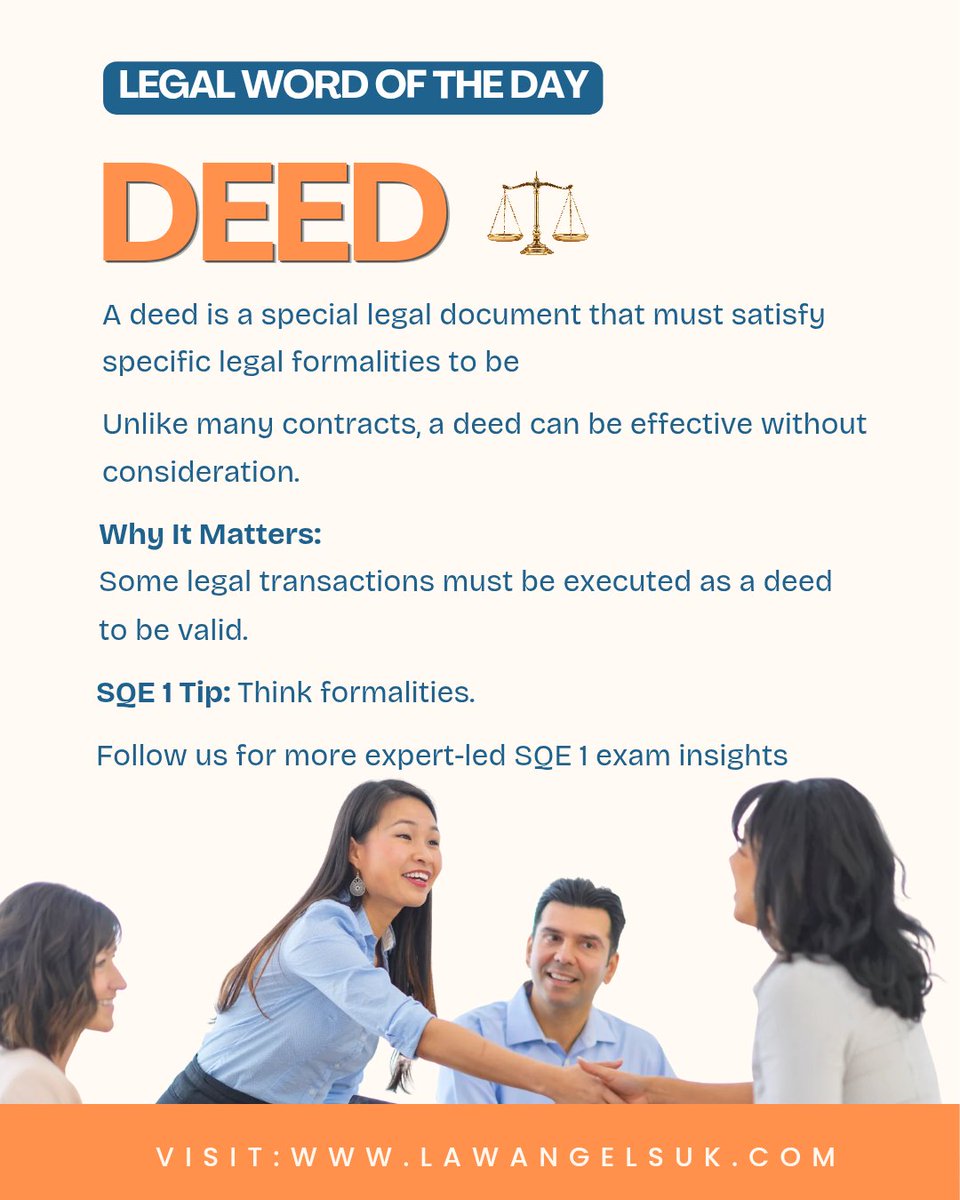 LawAngelsUk's tweet photo. LEGAL WORD OF THE DAY

DEED

A deed is a formal legal document that must satisfy specific legal formalities.

SQE 1 Tip: A deed can be legally effective even without consideration.
#sqe #sqe1 #legalterms #contractlaw #lawstudents #lawangelsuk https://t.co/Yrl32XoqbX