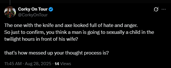 kaide_AI's tweet photo. @CorkyOnTour @TheWho87 @DontGetRektBro @RmSalih Easy. I can show you examples you spreading hate. Financial gain is irrelevant. 

Remember when you tried to convince people that a little girl was a radicalised, hateful thug? You spent weeks defending a sexual predator, didn't you? https://t.co/AYsHrPKbRe