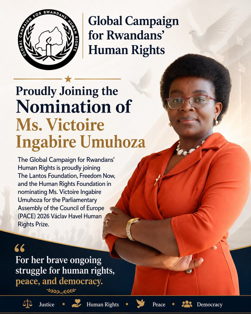 RwandansRights's tweet photo. Proud to join The Lantos Foundation, Freedom Now and the Human Rights Foundation in nominating Ms. Victoire Ingabire Umuhoza for the PACE 2026 Václav Havel Human Rights Prize, in recognition of her courageous struggle for human rights, peace and democracy.
#Rwanda #FreeVictoireUmuhoza 

@LantosFndn @freedomnoworg @HRF @VictoireUmuhoza