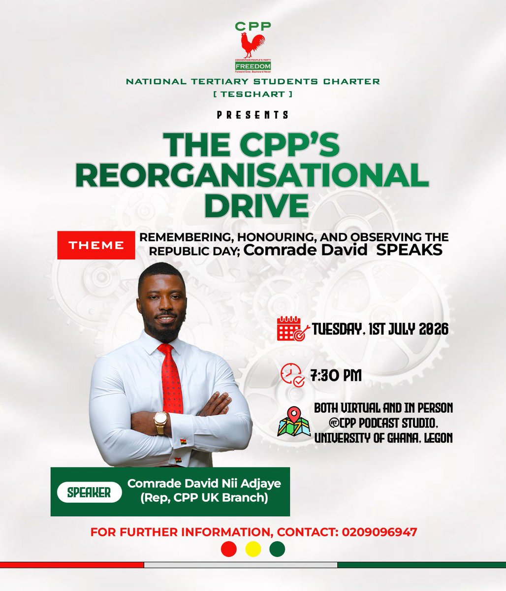 CPP_Gh's tweet photo. Republic Day Lecture, 1st July 2026, University of Ghana, 7:30 Sharp!! https://t.co/suc93t5IQH