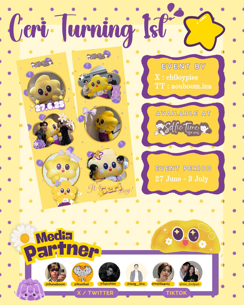 thanab00m's tweet photo. ✨ It’s Ceri Day! ✨

​Let’s celebrate and say cheese! 📸

​Join the cutest birthday bash and snap some memories with our special photobooth frame event by @ch0oypiee (X) x @/aouboom.ina (Tiktok) 🥳

​📍 Available at @selfietimeid
🗓 27 June 2026

​Show us your cute photos and don't forget to tag us! 💛💜

​#ItsCeriDay #CeriTurning1st