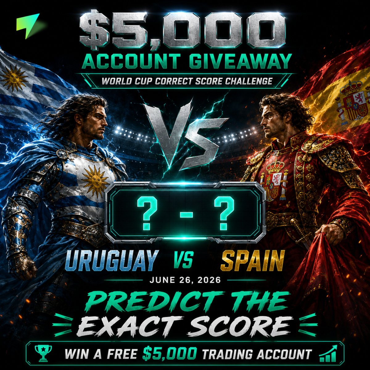 TidalFiOfficial's tweet photo. 🚨 $5,000 Trading Account Giveaway 🚨

🏆 World Cup Correct Score Challenge

🇺🇾 Uruguay vs Spain 🇪🇸
📅 June 26, 2026
⏰ 8:00 PM EDT
A heavyweight clash is coming.
Can you predict the exact final score?

How to enter:

✅ Follow @TidalFiOfficial 
✅ Like & RT this post
✅ Tag 2 football fans
✅ Comment your exact score prediction

One correct prediction will win a FREE $5,000 Trading Account.
If multiple users predict correctly, winners may be selected from all valid entries.
Entries close at kickoff.
#WorldCup #UruguayVsSpain #Giveaway #TidalFi #PropTrading #CryptoTrading