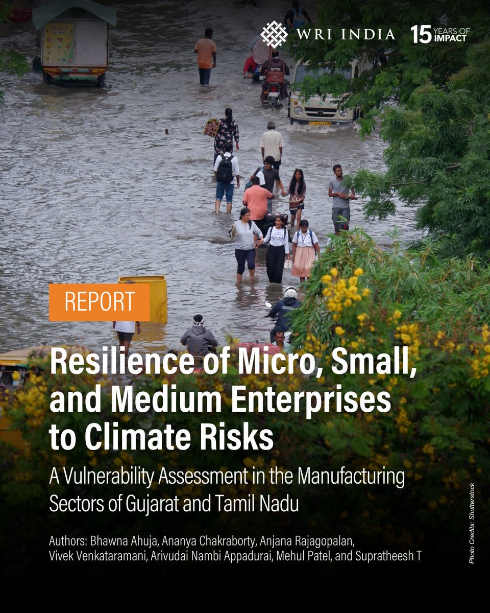 WRIIndia's tweet photo. (1/2) ☀️🏭 🌧️ Extreme heat and flooding pose business risks to India's MSMEs with implications for productivity, competitiveness, and long-term growth.

Our latest report examines how climate risks affect MSMEs across manufacturing clusters in Surat, Chennai, and Coimbatore. https://t.co/IqxD9XLEVj