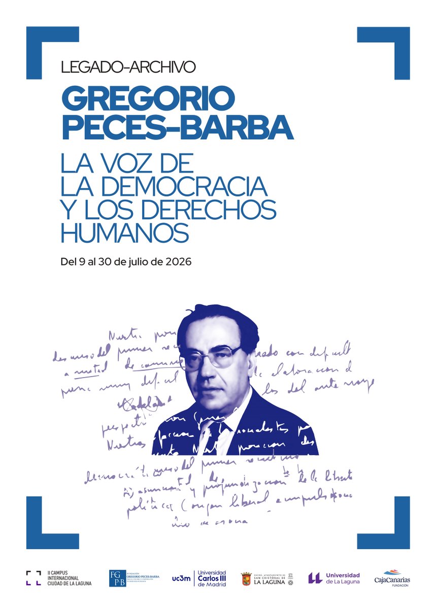 FGPecesBarba's tweet photo. Vuelve a vivir la historia de nuestra democracia. 
Del 9 al 30 de julio, llega a La Laguna la exposición ‘Legado-Archivo Gregorio Peces-Barba’.
Documentos inéditos, manuscritos y condecoraciones del "padre" de la Constitución. 
📍 Espacio Cultural CajaCanarias (La Laguna) https://t.co/FIrNpwu1bX