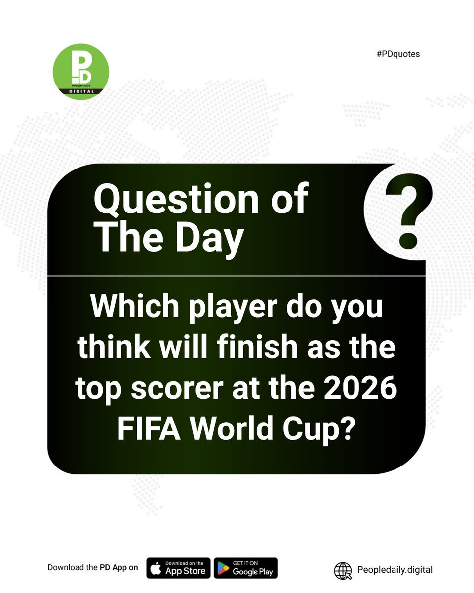 PeopleDailyKe's tweet photo. Question of the Day: Which player do you think will finish as the top scorer at the 2026 FIFA World Cup?

#PDSports https://t.co/7I2PoAi4FL