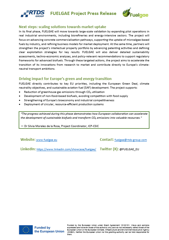FUELGAE_EU's tweet photo. 📢 New Press Release from the FUELGAE Project

We are pleased to share the latest press release from FUELGAE, a Horizon Europe project advancing innovative solutions for sustainable fuel production through microalgae-based technologies.

The project brings together partners from across Europe to develop and demonstrate pathways for converting captured CO₂ into advanced biofuels, contributing to the decarbonisation of the transport sector and supporting Europe's climate goals.

📄 Read the full press release in the attached PDF to learn more about the project's recent progress and key developments.

🔗 For more information about FUELGAE and our ongoing activities, visit: https://t.co/BBrMeBDFGa

#EU4ALGAE #HorizonEurope #EUProjects #Biofuels #Microalgae #CarbonCapture #SustainableTransport #netzero #EnergyTransition #ClimateAction #Innovation #CPERI/CERTH @VTTFinland  @CSIC  @ArcelorMittal  @inlecom_sys  @HELLENiQENERGY  @RTDS_Group  @ntua  @itene  #perseobiotechnology #ANALISIS-DSC @ICP_CSIC  @cinea_eu @CERTHellas