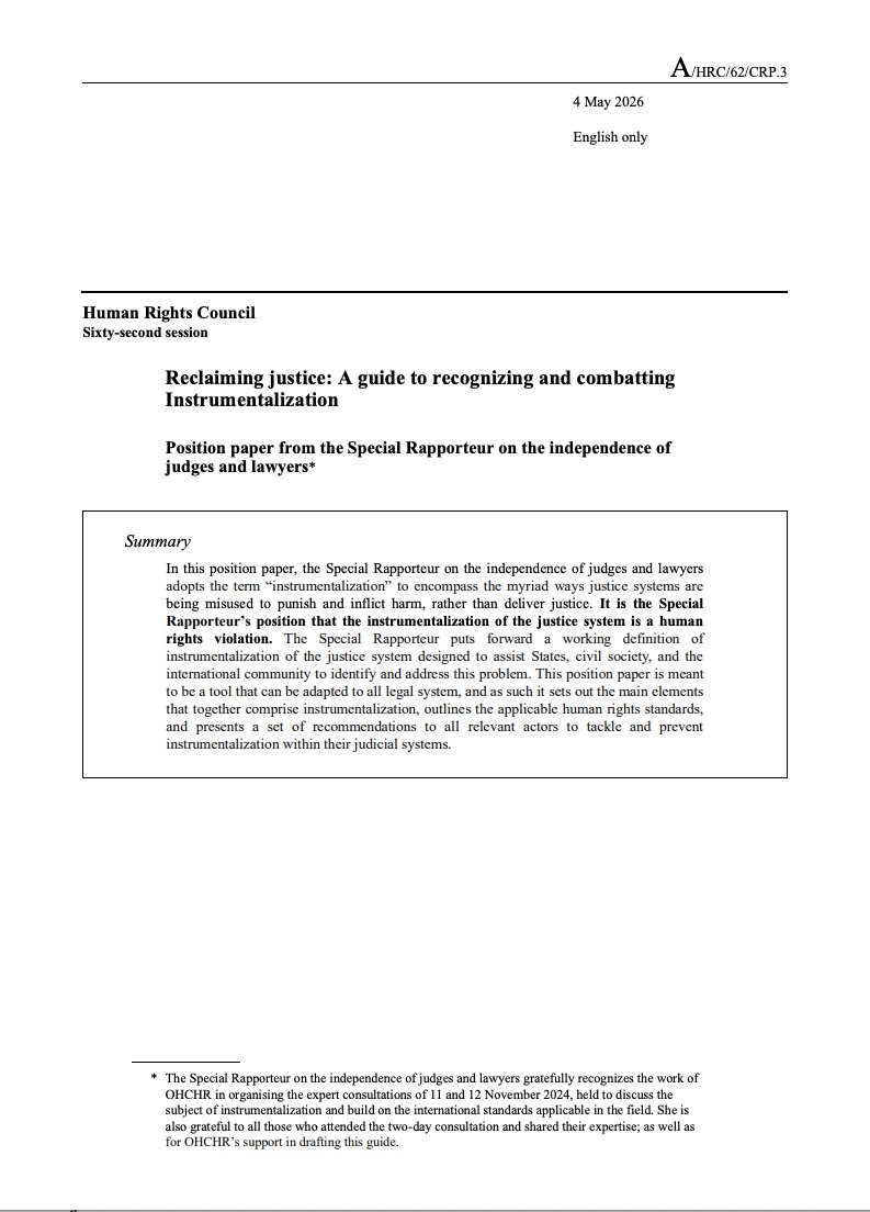 SRjudgeslawyers's tweet photo. Today I present Reclaiming Justice: A Guide to Recognizing and Combatting Instrumentalization (A/HRC/62/CRP.3), a position paper that argues that the instrumentalization of the justice system is itself a human rights violation. (1/3) https://t.co/4tcjkw5IZJ