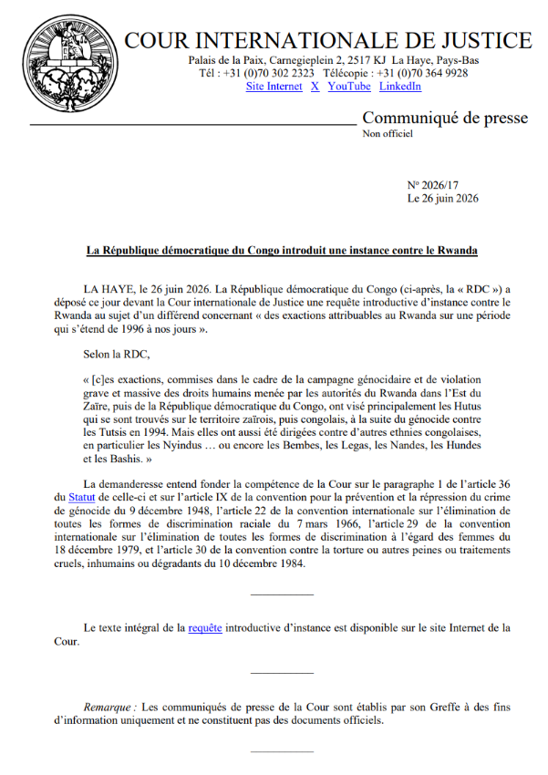 CIJ_ICJ's tweet photo. COMMUNIQUÉ : la #RDC a déposé ce jour devant la #CIJ une requête introductive d’instance contre le #Rwanda au sujet d’un différend concernant «des exactions attribuables au Rwanda sur une période qui s’étend de 1996 à nos jours».

Lien vers le communiqué: https://t.co/yeUloIpkld https://t.co/dwyyxAlth0