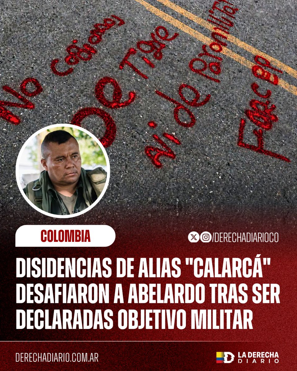 DerechaDiarioCO's tweet photo. 🚨🇨🇴 | TIENEN QUE PAGAR: Las disidencias de alias "Calarcá" desafiaron al presidente electo Abelardo de la Espriella con un mensaje pintado sobre una carretera en Antioquia, luego de que las declarara objetivo militar y les diera un mes para organizar su sometimiento al Estado de Derecho.

 "No copiamos de Tigre ni de paramilitares".