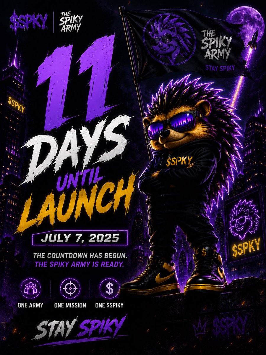 StaySpiky's tweet photo. 🚀 11 DAYS UNTIL LAUNCH.

The countdown has begun.

In just 11 days, the SPIKY Army deploys.

⚔️ July 7.

Stay Spiky. 🦔

#SPIKY #TheSPIKYArmy #Solana #Memecoin https://t.co/p1rldpn1Xd