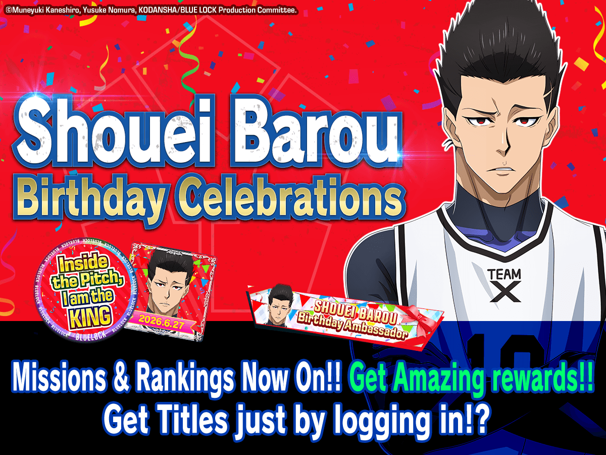 BLUELOCK_PWC_GL's tweet photo. #ShoueiBarouHBD2026
June 27 is the birthday of #ShoueiBarou (voiced by #JunichiSuwabe)!

Birthday Celebration Missions, Rankings, Titles and more!
Now available in BLUE LOCK PWC!

Login now for an exclusive Title!

Download now!
https://t.co/Q8GAdjKmGB

#BLUELOCK_PWC
#BLUELOCK https://t.co/Zf5tNUCxb6
