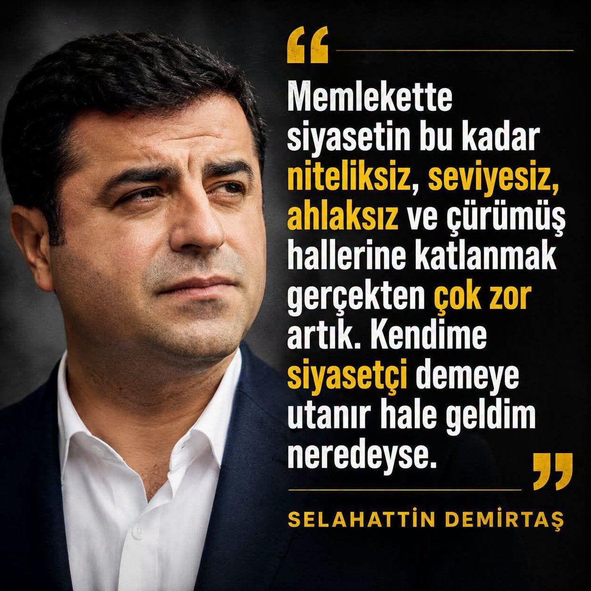 Dede38__'s tweet photo. Herkesin bir Oy sözü olmalı bu Adama..!
Günümüzün düzen siyasetini gören herkes Selahattin Demirtaş'a bir Oy borcu olduğunu bilmeli..
10 yıldır Cezaevinde tutuklu olmasının iki sebebi var, başkada hiç bir sebebi yok..
1. Saray'a destek vermedi sırtını döndüğü için..!
2. Apo'ya biat etmediğini için..!
400 Milletvekili meselesi varya son aylardır Erdoğan Rejiminin CHP'den İYİ Partiden Milletvekili satın alarak Transfer ettiği..
İşte 10 yıl önce bunları tek başına engelleyenin adıdır Selahattin Demirtaş, gerisini inanın boş verin, yok PKK'lıymıs Eren Bülbül'ün öldürülmesi için bizzat talimat vermişimiş vs..
40.000 İnsanın Şehit edilmesi için talimat verenler bugün başüstünde tutuluyor..!
Devlet Aklı imiş geçin onları geçin.!!
Vicdanlı bir Devlet olmuş olsa Selahattin Demirtaş ve 10.000'lerce İnsanı yıllardır Cezaevlerinde tutmaz, Ailelerinden, Çocuklarından ayrı koymaz..
O Devlet Aklı birgün gelir sizlerin g.tünden kan alır, burayı sakın unutmayın..!?
İnanmayan 12 Mart ihtilal 12 Eylül ihtilaline baksın..!
Zindanlarda çürüyen Hayatlar..!
Fatih Yazar