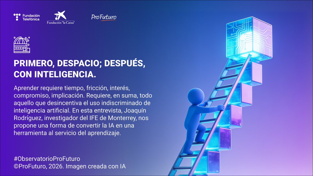 ProFuturo_'s tweet photo. 💡La inteligencia artificial ha convertido la velocidad en una de sus principales virtudes. Pero aprender nunca ha sido un proceso rápido. Y esa tensión entre la lógica de los algoritmos y la lógica del aprendizaje es el punto de partida de la conversación que mantenemos con Joaquín Rodríguez, investigador del Instituto para el Futuro de la Educación del @TecdeMonterrey.

https://t.co/fM65xNx7pg