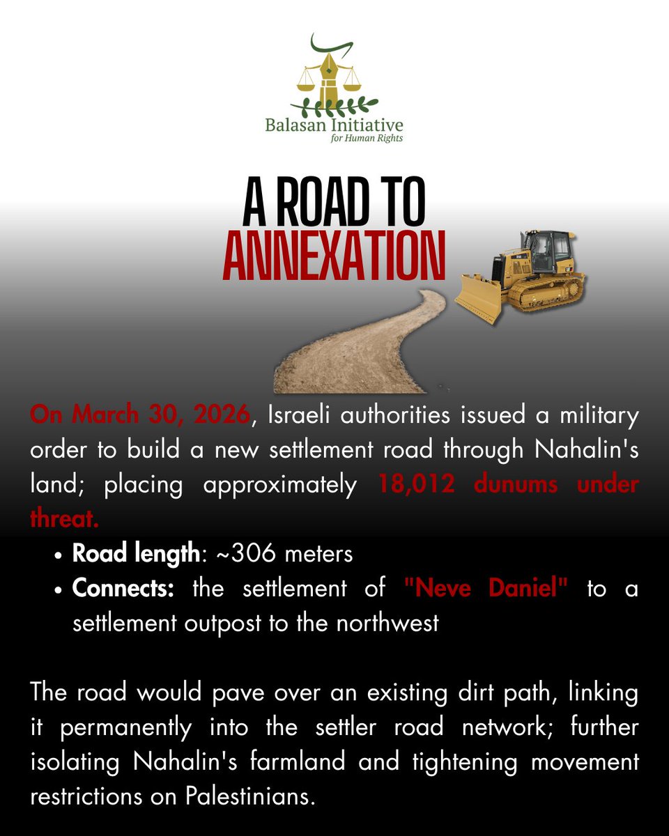 BalasanR's tweet photo. New Israeli military order threatens 18,012 dunums of Nahalin land for a settlement road connecting "Neve Daniel" to a settler outpost. This is part of a decades-long pattern that has shrunk the village's land by half. To read the full update: https://t.co/g1nfSsca3x https://t.co/c9vpNeAJa7
