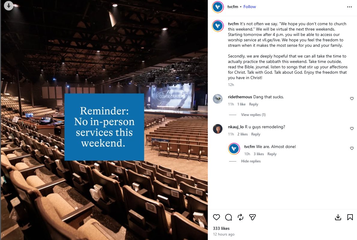 Protestia's tweet photo. Matt Chandler's The Village Church is going 'virtual' for the next three weeks on account of remodeling their sanctuary. 

Should a church still try to gather together at another location, like at a park or someone's house or even in another church building, or is this an acceptable reason to not gather for a time?