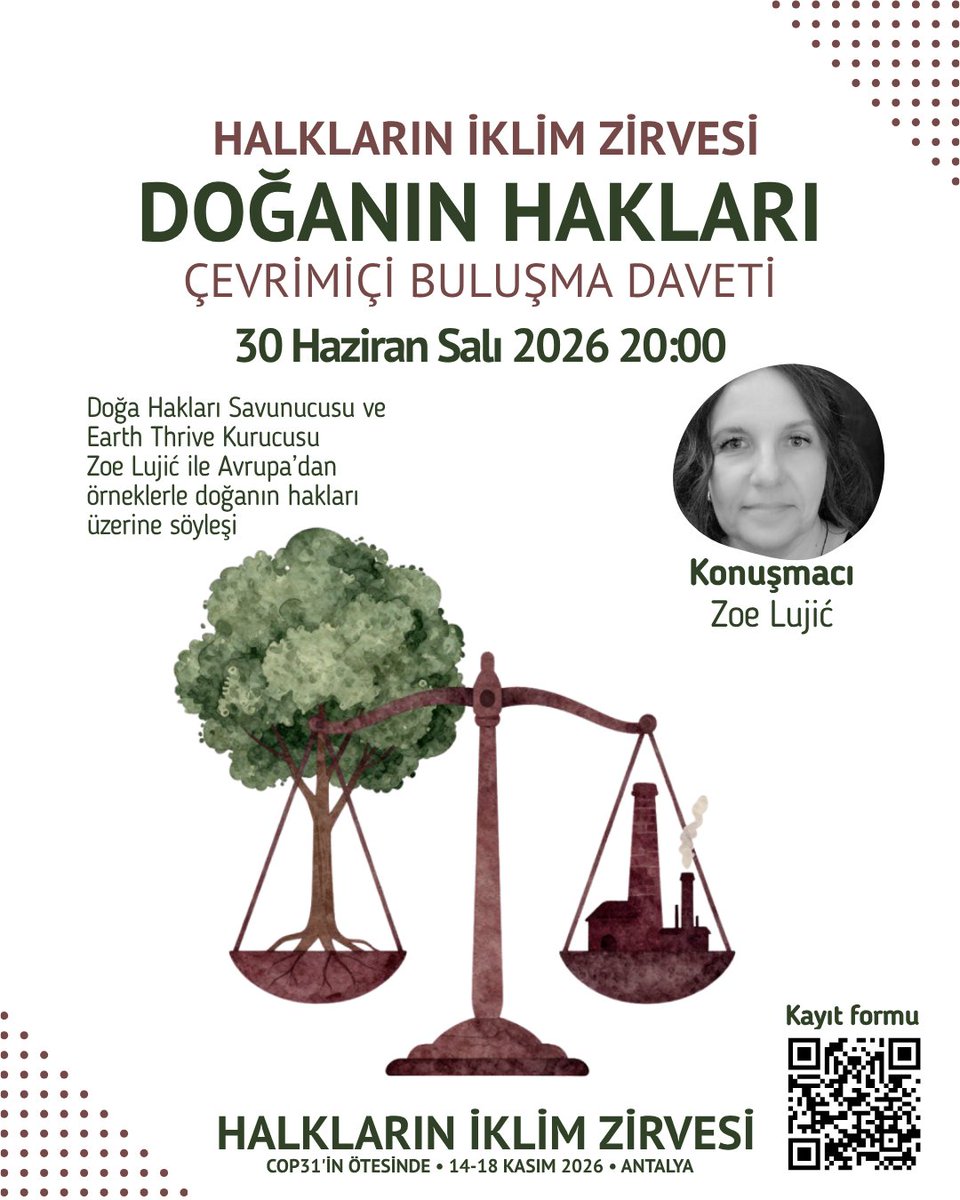 hiz_2026's tweet photo. Doğanın Hakları: Avrupa'dan Örneklerle Bir Giriş

📅 Tarih: 30 Haziran 2026
🕗 Saat: 20:00 (Türkiye) / 19:00 (Orta Avrupa Yaz Saati - CEST)
📍 Yer: Online (Zoom)
🔗 Kayıt Linki: 
https://t.co/K0Iebbolvx

Nehirler, ormanlar, dağlar, ekosistemler... mülk veya kaynak olarak değil de hak sahibi varlıklar olarak tanınsaydı çevre ve yaşam mücadelesinde ne değişirdi?

Bu webinar, COP31'e paralel olarak Türkiye'de gerçekleşecek Halkların İklim Zirvesi kapsamında yürütmeyi planladığımız, daha geniş bir Doğa Hakları tartışmaları sürecine hazırlık amacıyla düzenlenen uluslararası webinar serisinin ilk buluşmasıdır. Bu webinarlar aracılığıyla, Doğanın Hakları hareketinin sunduğu olanaklar, farklı deneyimler ve yaklaşımlar üzerine birlikte öğrenebileceğimiz, düşünebileceğimiz ve deneyim paylaşabileceğimiz bir alan açmayı umuyoruz.