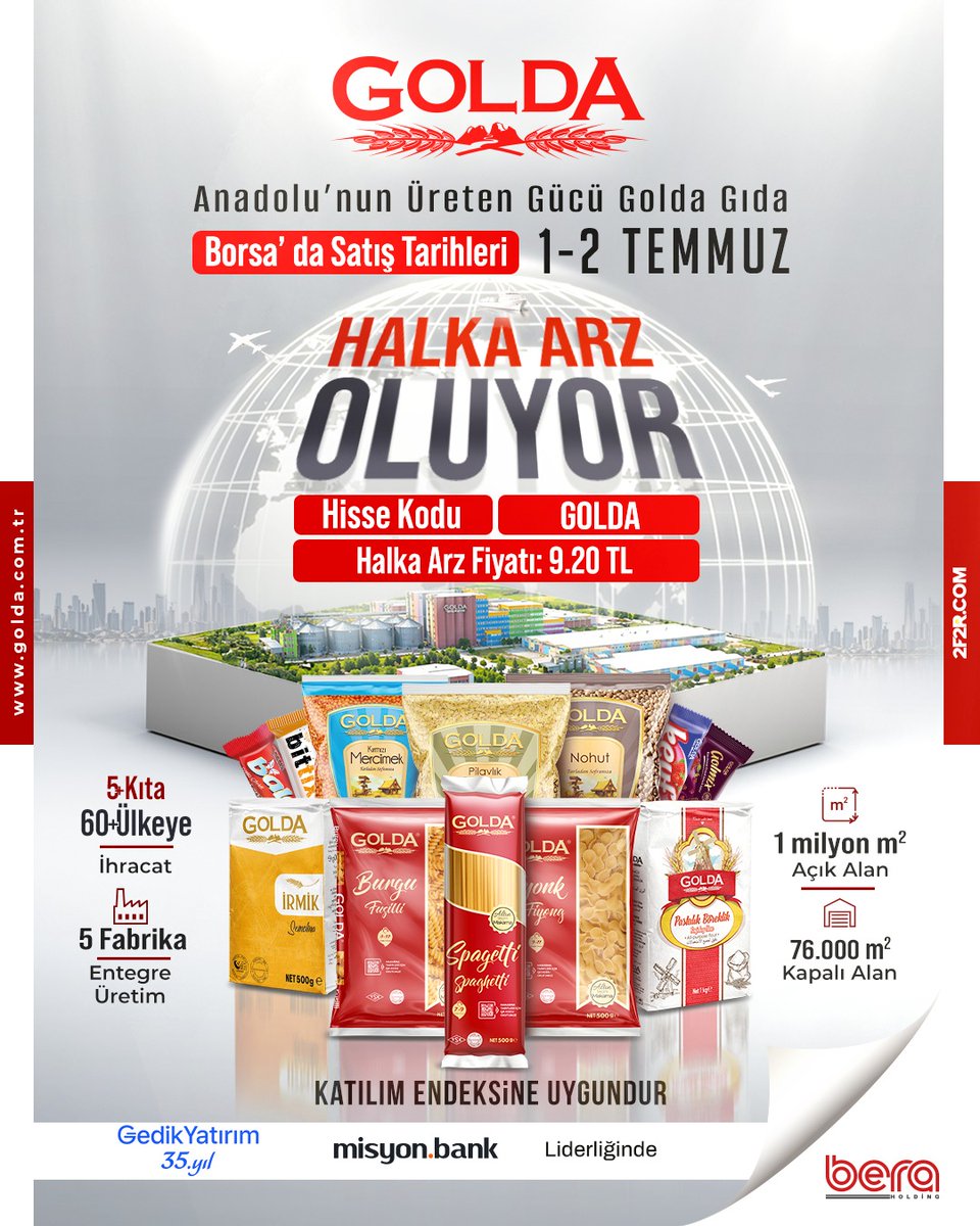 konyakagit's tweet photo. Anadolu’nun Üreten Gücü Golda Gıda halka arz oluyor! 📈 
 Halka Arz Fiyatı: 9,20 TL
  Hisse Kodu: GOLDA 
#GoldaGıda #GOLDA #HalkaArz #Borsaİstanbul #GedikYatırım #MisyonBank https://t.co/GcVbnFj1r9