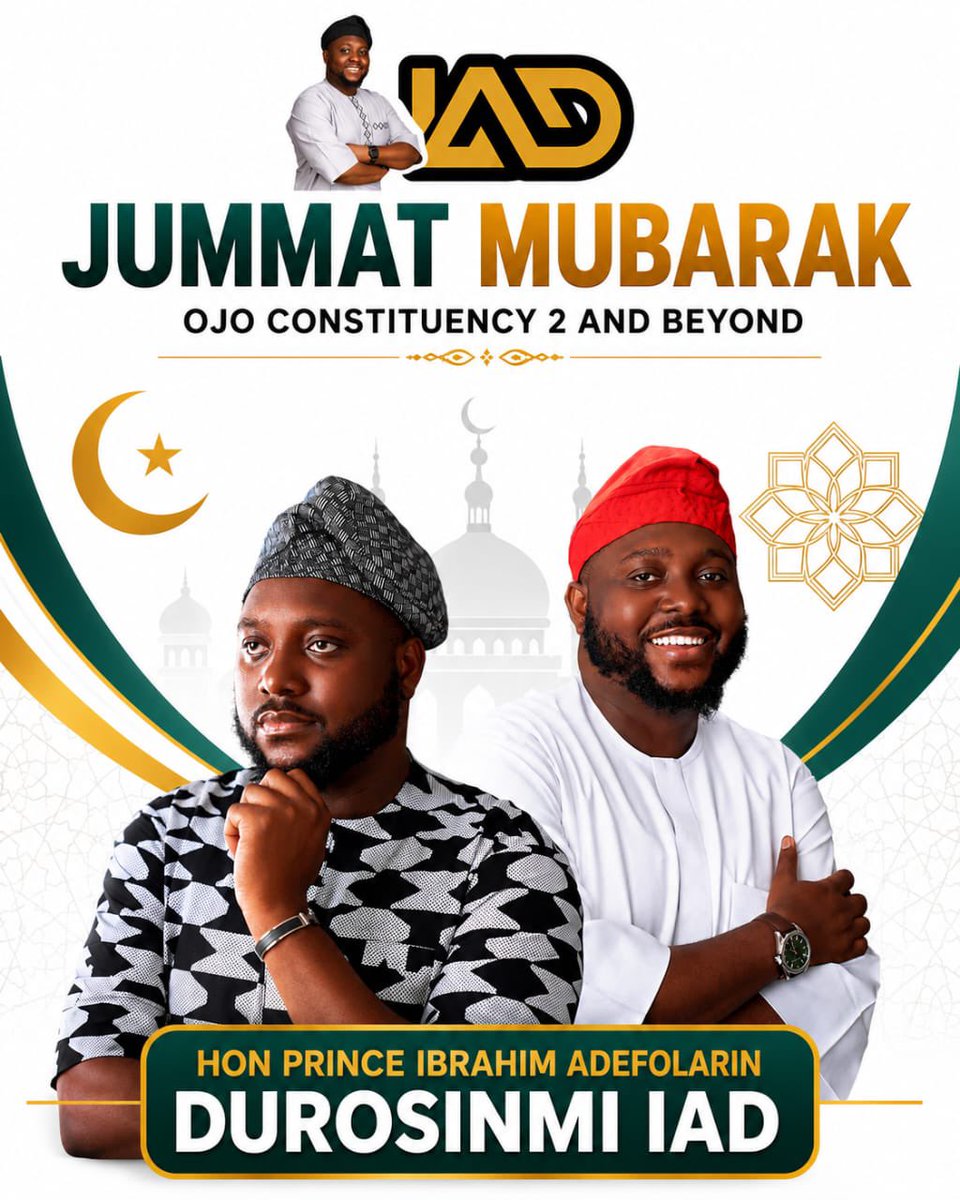 IbrahimIAD27's tweet photo. As Muslims gather for this sacred Jummat Prayer, may Allah (SWT) shower His endless mercy, blessings, and protection upon us all. May our prayers be accepted, our hearts be filled with peace, and our homes be blessed with happiness.

Jummat Mubarak!
Hon.Ibrahim Adefolarin?(IAD) https://t.co/4CDaDuEaRz