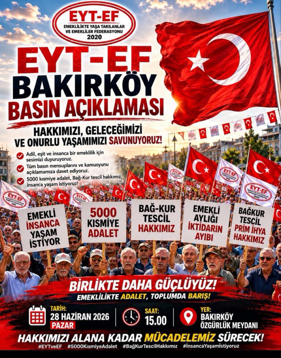 tuncay17yenice1's tweet photo. SÖZLERİN DEĞİL‼️
GERÇEĞİN PEŞİNDEYİZ‼️

Haksızlıklara DUR demek ve insanca yaşamak için 
👇👇👇
28 Haziran 2026 Pazar Günü
Saat  : 15:00 de 
Bakırköy Özgürlük Meydanındayız.

#EmekliyeDerhal50Bin
#DERHAL5000Kısmi https://t.co/acj1COuiBl
