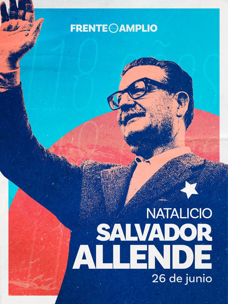 elfrente_amplio's tweet photo. A 118 años del nacimiento de Salvador Allende, recordamos su compromiso irrenunciable con la democracia, la justicia social y un Chile más digno para todas y todos. https://t.co/nWQRPq4iRq