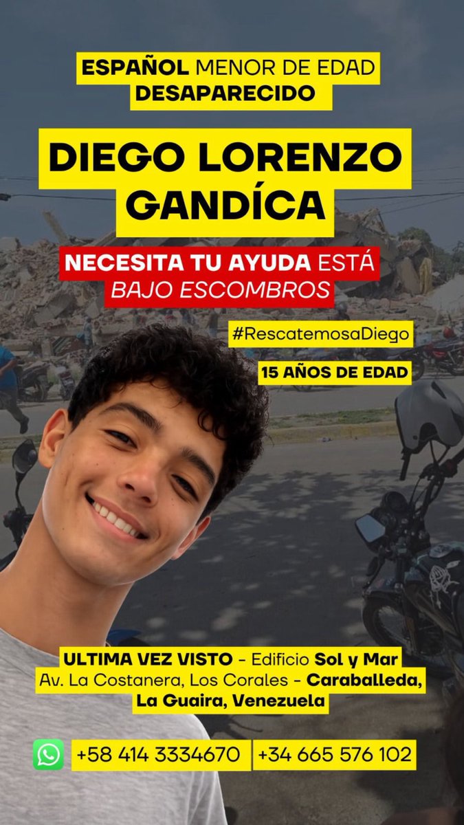 Orianags15's tweet photo. @JacquelinePSUV @mintransporteve *Español menor de edad  desaparecido*
DIEGO LORENZO GANDICA 
último paradero en su Edificio Sol y Mar, los corales. Av La costanera, La Guaira
Cédula: 34054756
Edad: 15 años 
Datos de contacto: 
+58 414-3334670 
+58 412-9019255 
+54665576102 https://t.co/jVNGAVwHQA