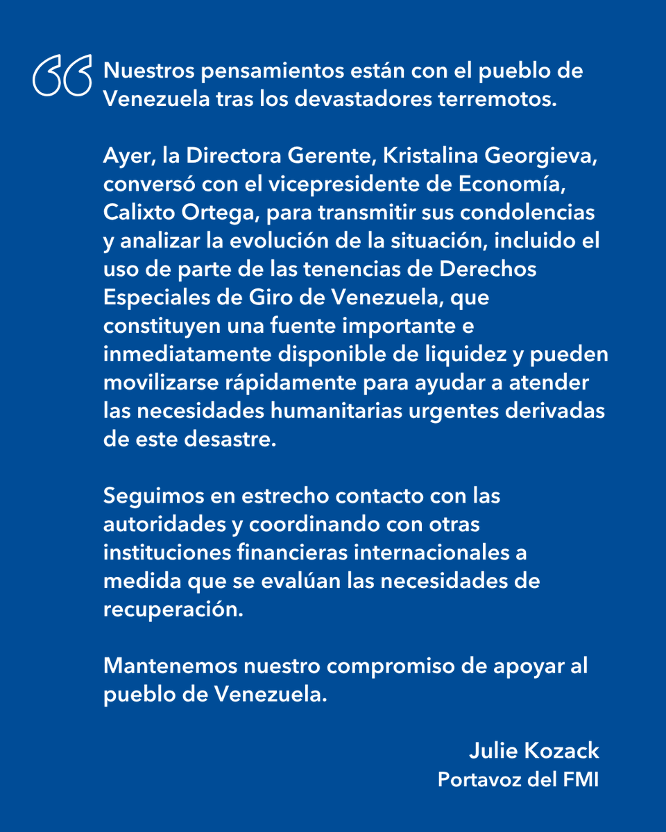 FMInoticias's tweet photo. El FMI, con el pueblo de Venezuela tras los devastadores terremotos. @IMFSpokesperson Julie Kozack informa de la conversación ayer entre la Directora Gerente @KGeorgieva y el Vicepresidente Calixto Ortega, para transmitir su pésame y hablar  sobre la evolución de la situación. https://t.co/EqL0bV1g8D