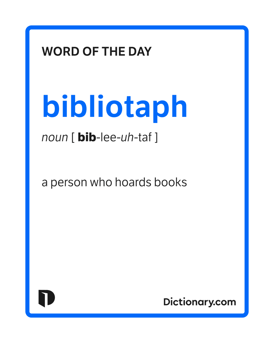 Dictionarycom's tweet photo. Today's #WordOfTheDay is bibliotaph. 

Learn more about this word: https://t.co/RnzoqaZRRM https://t.co/Dsi6fYLPsD